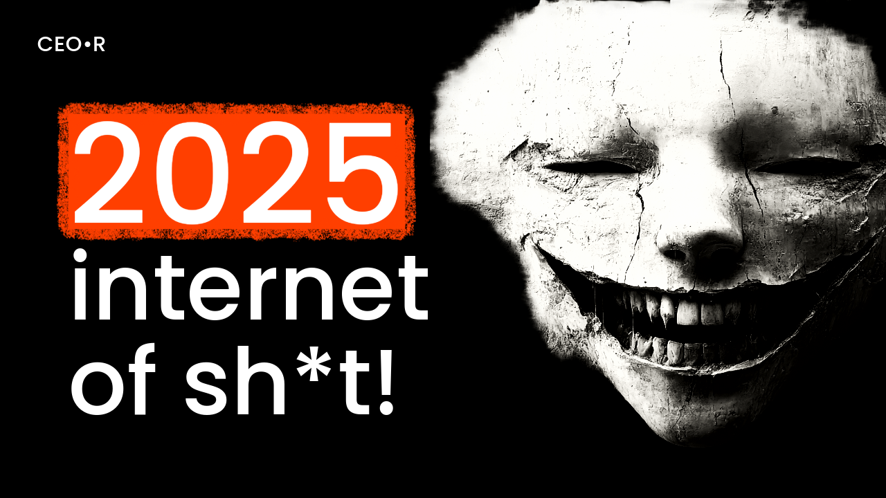 Why 2025 Is The Era of Internet of Sh*t (IoS)