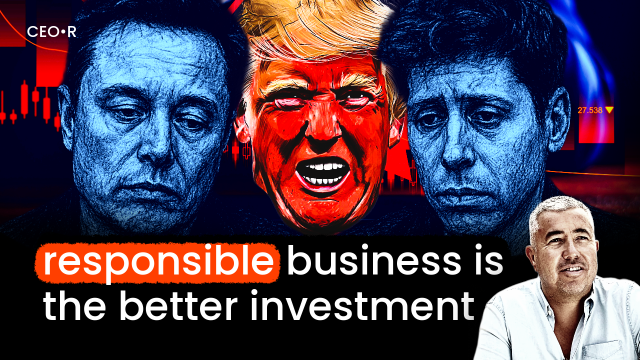 Roger Wade: Responsible entrepreneurs and investors are the only hope for a better future. The CEo Retort